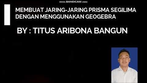 Cara membuat jaring-jaring prisma segi lima 3D dalam aplikasi geogebra