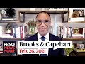 Brooks and Capehart on COVID relief, CPAC and President Biden's nominees