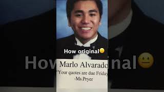 Yearbook quotes of all time 💀