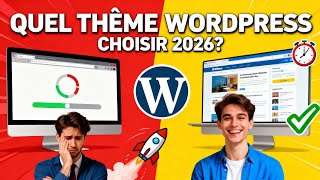Thème WordPress 2025 : Choisir le Meilleur en 5 Minutes 🚀✅