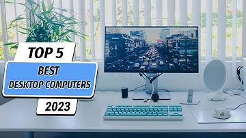Top 5 Best Desktop Computers 2023! Best Computers 2023!