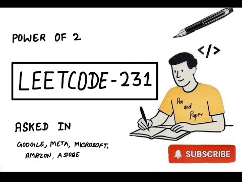 LeetCode 231| Power of Two | Easy Bit Manipulation Explained Step-by-Step | Pen & Paper