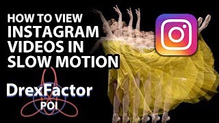 How to watch Instagram videos in Slow-Motion