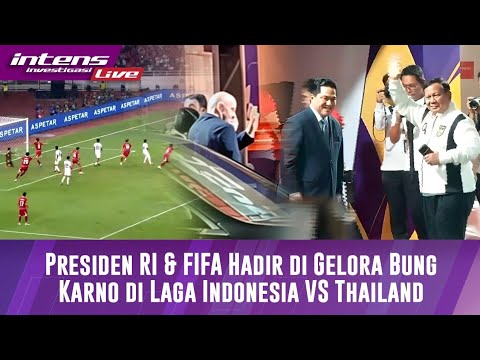 Detik-Detik Presiden RI & Fifa Hadir di Gelora Bung Karno Pada Laga Indonesia VS Thailand