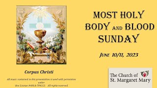 Most Holy Body and Blood Sunday | Saturday, June 10th, 2023