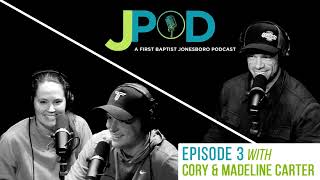Episode 3: An Adoption Story — Rooted in Unconditional Love with Cory & Madeline Carter