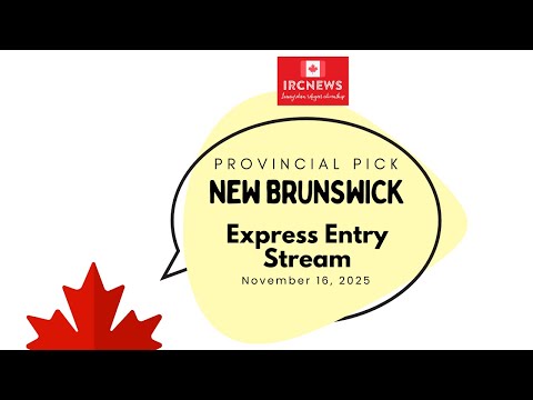 Canada Immigration Provincial pick for by New Brunswick under Express Entry Stream on November 16