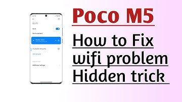 Poco M5 How to Fix wifi problem Hidden trick