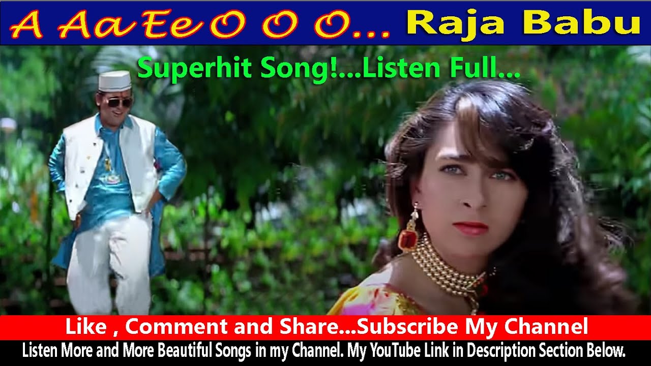 A Aa Ee O O O Song Raja Babu Superhit Hindi Song Popular Hindi a-aa-ee-o-o-o-song-raja-babu-superhit-hindi-song-popular-hindi