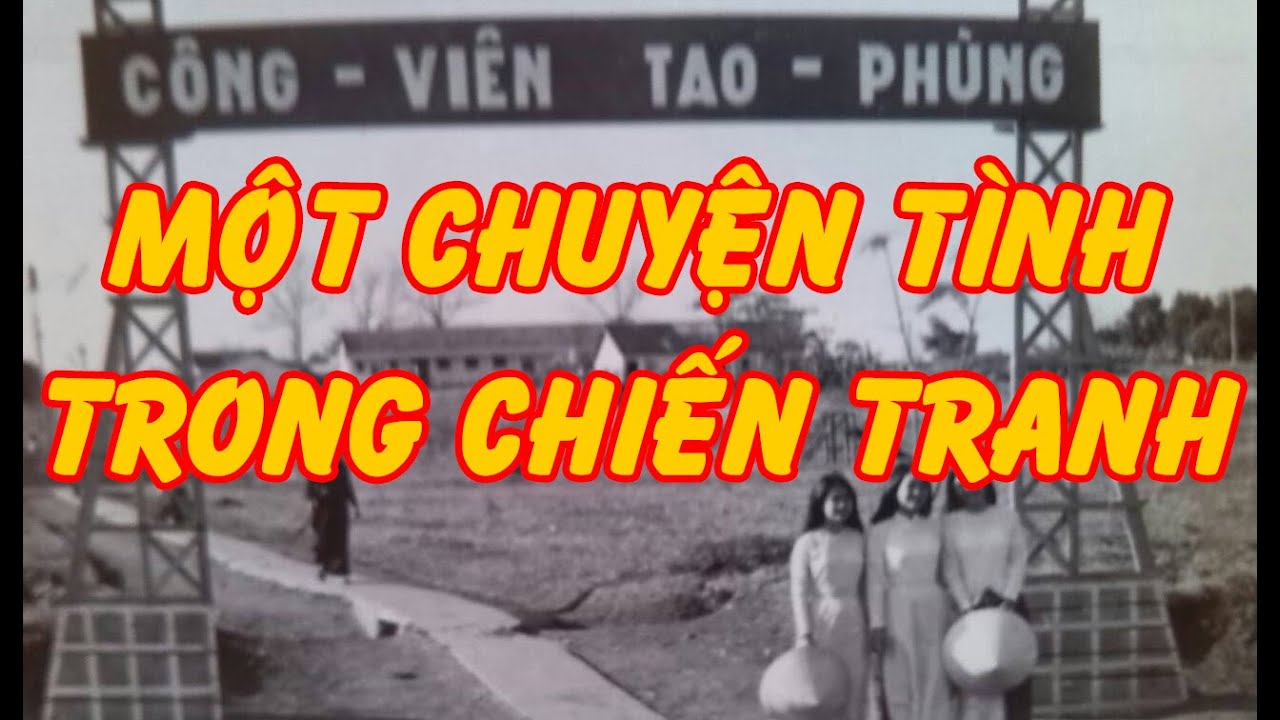 MỘT CHUYỆN TÌNH TRONG CHIẾN TRANH (Kim Thoa) | Văn Chương Miền Nam