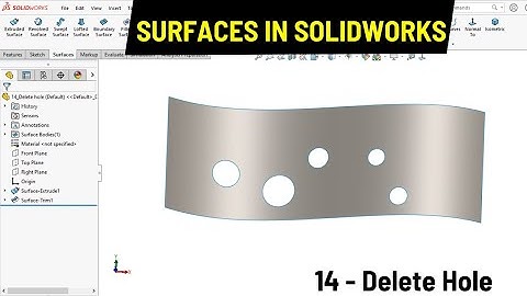 Delete Hole in solidworks | Surface Modeling