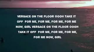 Bruno Mars - Versace On The Floor (Lyrics)