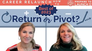 Best of 2023: Determining Whether to Return to Your Old Job or to Pivot into Something New by Prepare to Launch U 41 views 5 months ago 7 minutes, 10 seconds