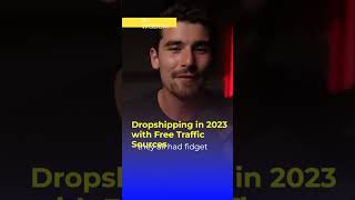 dropshipping in 2023 with free traffic sources