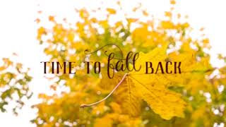 Time To Fall Back - Clocks Go Back An Hour This Saturday