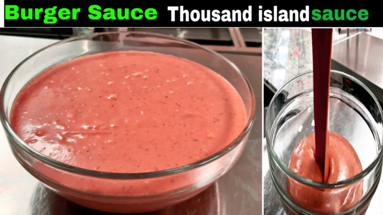 BURGER SAUCE RECIPE Restaurant & hotel style Thousand island sauce