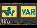 The problem with VAR