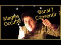 Occulte magies banalisation consentement  umav n11