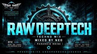 🔥Hypnotic Driving Raw Deep Tech🔥/DJ Mix 2026⚡/Techno / Deep Techno / Raw Techno / Underground Sounds