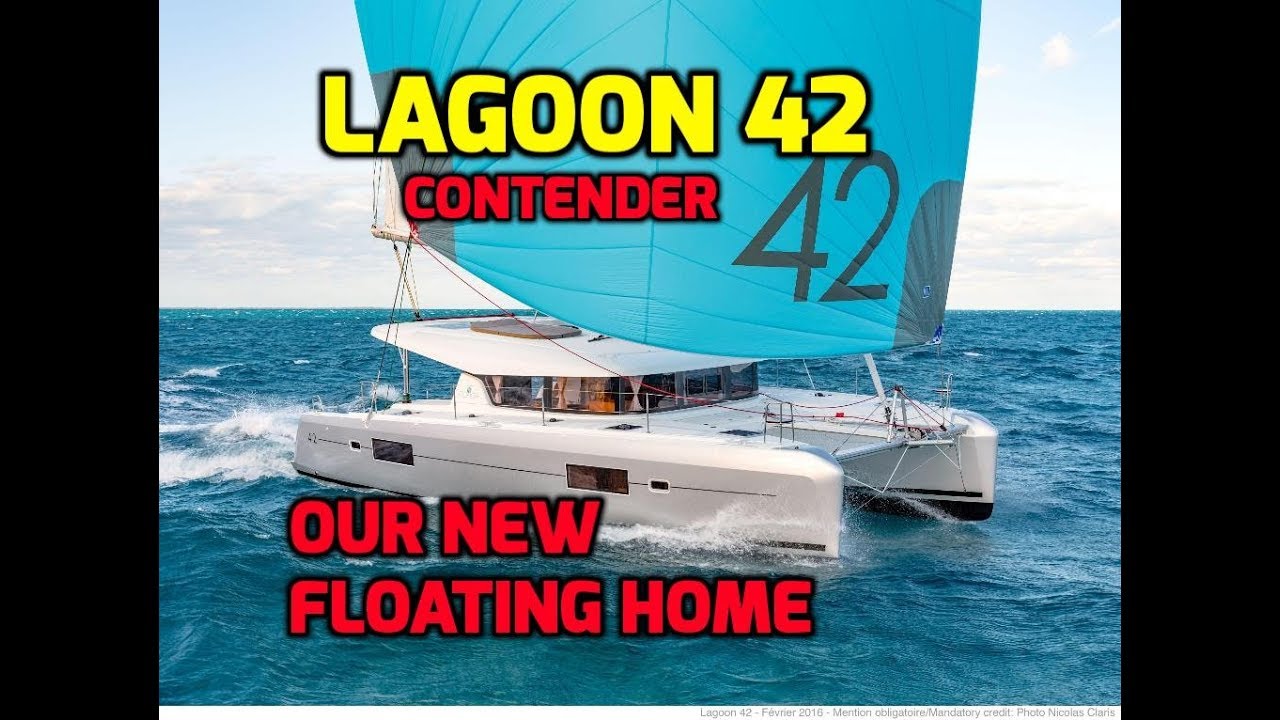Lagoon 42.  This is a contender for our next boat.  A full-time live-aboard Catamaran. Ep156.