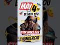 🪐 Star Wars Superfan Thundercat: MAY THE FOURTH be with you 💫❤️🔥 #starwarsday #starwars