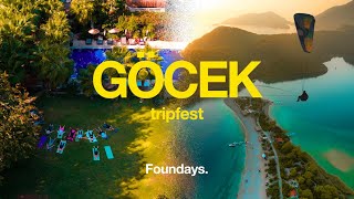 Foundays. Tripfest Göcek,Turkey