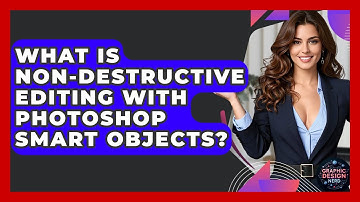 What Is Non-destructive Editing With Photoshop Smart Objects? - Graphic Design Nerd