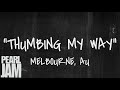 Thumbing My Way - Live in Melbourne, Australia (2/20/03) - Pearl Jam Bootleg