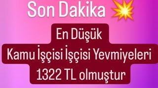 ÖNEMLİ BİR RİCA. Kamu İşçilerinin En düşük Yevmiyeleri 1322 TL olmuştur! Resimi