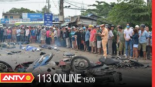 Bản Tin 113 Online Hôm Nay | Tin Tức 24h An Ninh Mới Nhất Ngày 15/09/2022 | ANTV screenshot 5