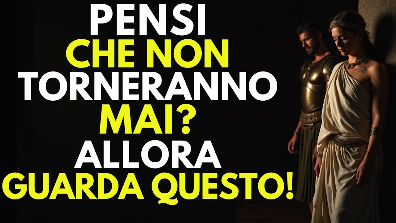 Guarda Questo Se Credi Che Loro Non Torneranno Mai | Stoicismo