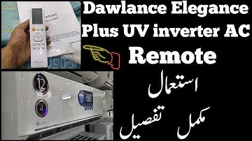 Dawlance inverter AC | Remote Control | COMPLETE detail How to use all Features in Urdu hindi