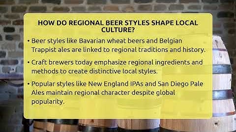 How Do Regional Beer Styles Shape Local Culture? - The Pint Guy