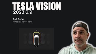 tesla vision tesla update 2023.6.9 - park assist