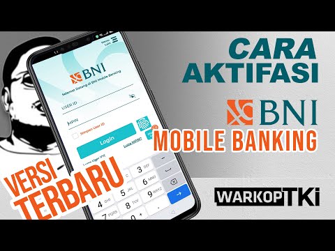Cara Aktifasi BNI Mobile Banking Ver. Terbaru September 2021 - Warkop TKI