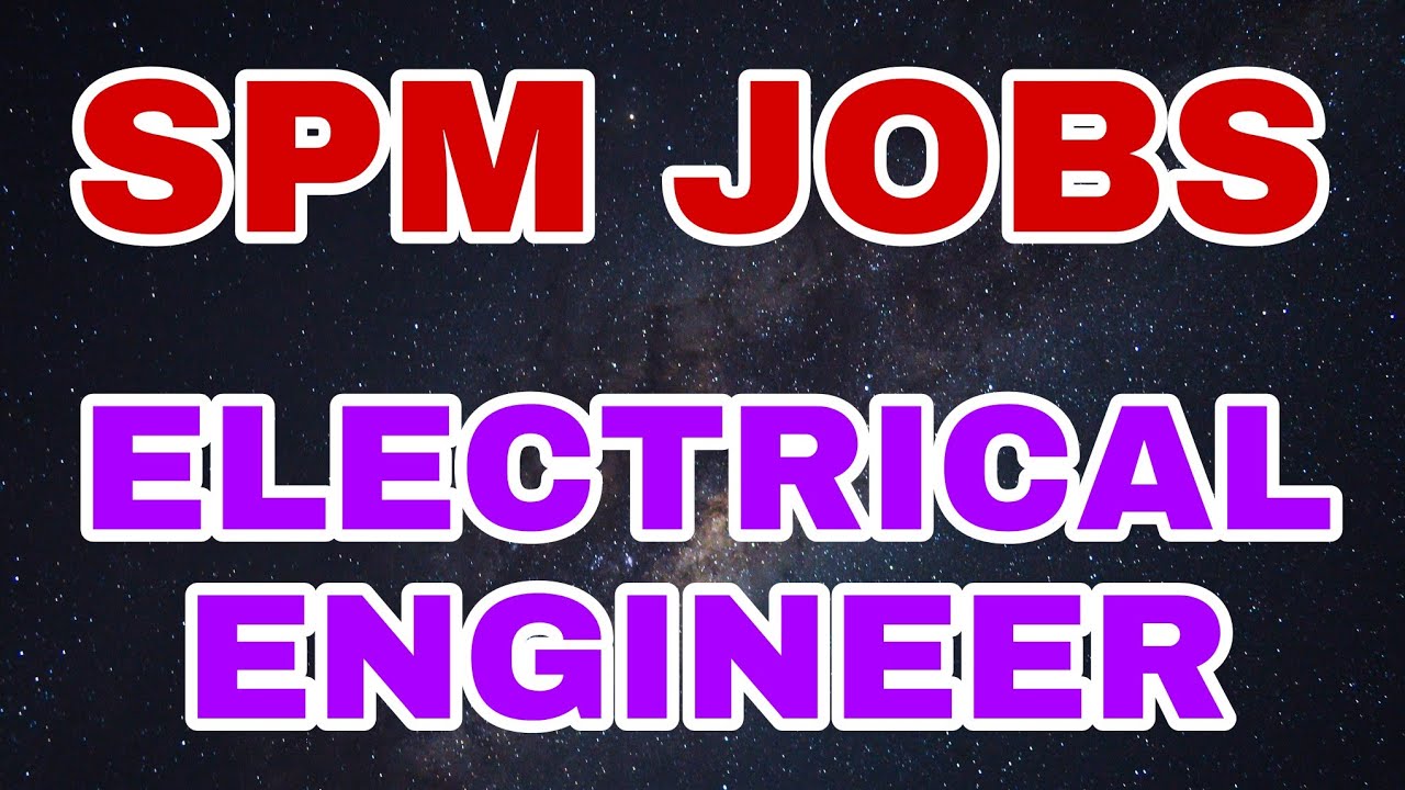 💥 💥 SPM JOBS Electrical Engineer Production Job Vacancy 2022 YouTube
