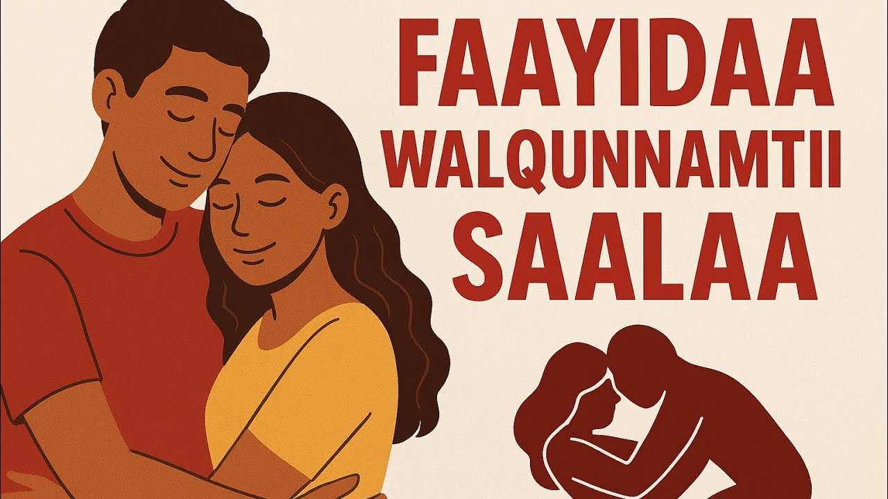 Fayidaa wal qunnamttii saala….