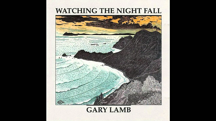 Gary Lamb - Watching The Night Fall [HQ]