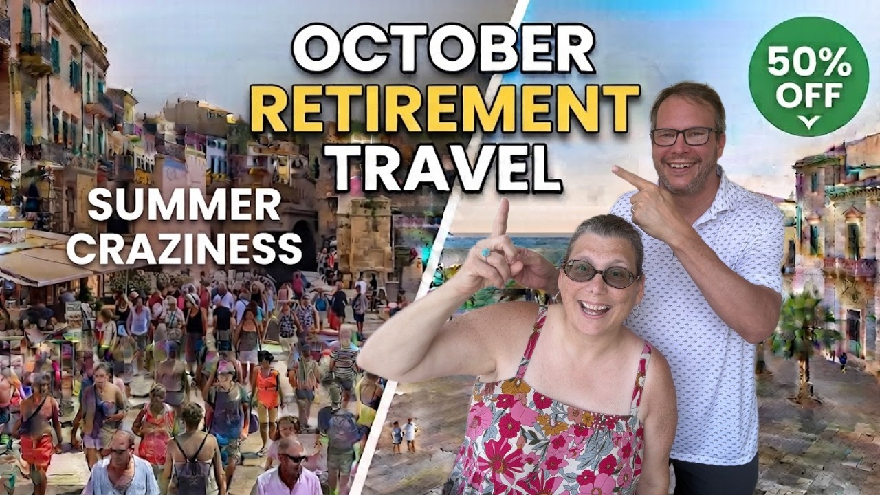 Why October Is the Best Month for Retirement Travel: Low Prices, Ideal Weather