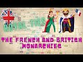 Royal Ties: The French and British Monarchies