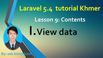 laravel5.4 tutorial view data khmer # lesson 9