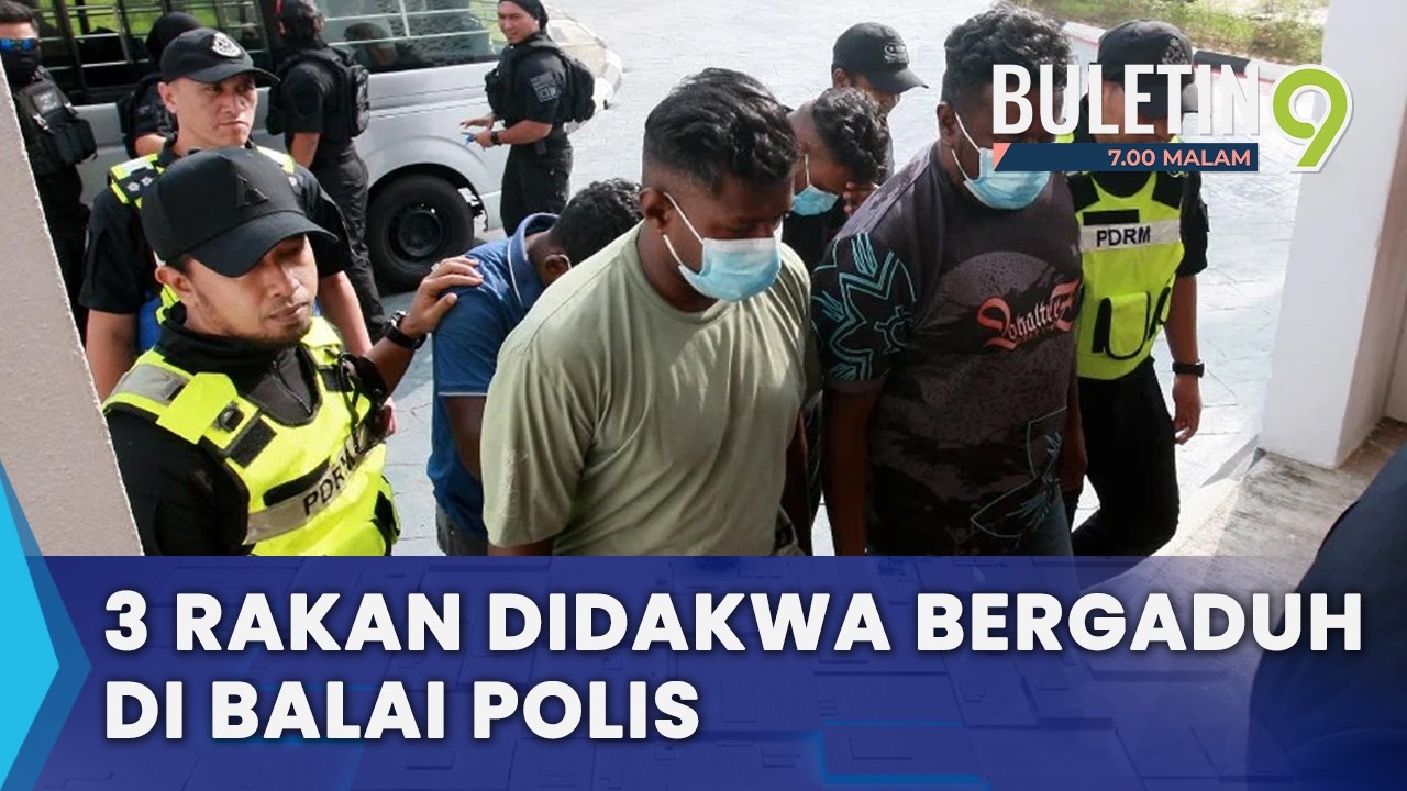 Tiga Rakan Mengaku Tidak Bersalah Bergaduh Di Balai Polis Meru (B9)
