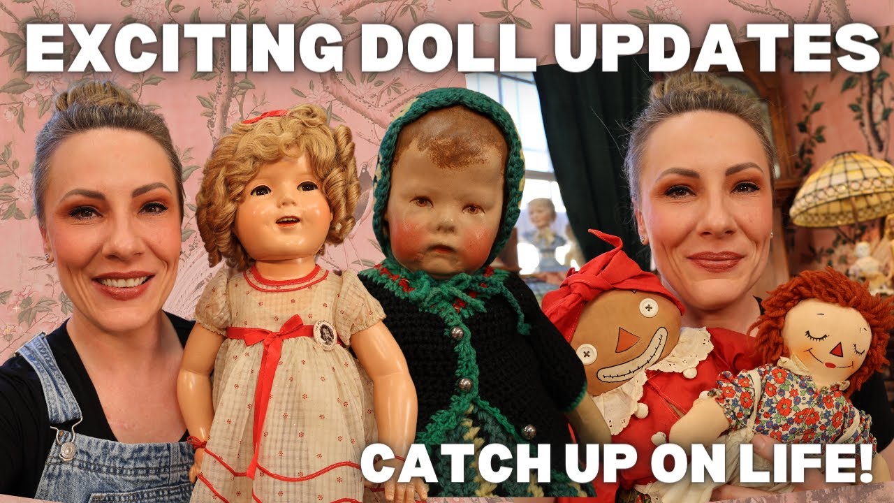 What's New in Our Doll Museum! Shirley Temple, Raggedy Ann, Cissy, Kathe Kruse, Ideal Dolls