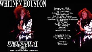 12 - Whitney Houston 'I Am Changing' Live + Dialogue in Carnegie Hall, NY - October 28, 1985 (RARE)