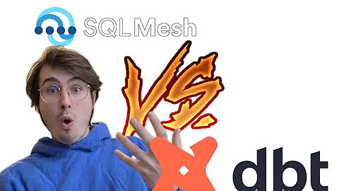 dbt Core Vs. SQLMesh for SQL Transformations!