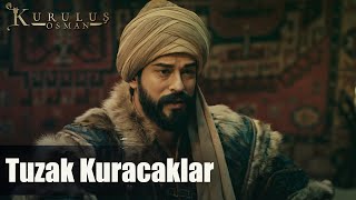 Osman Bey tuzak kurulacağını anlıyor - Kuruluş Osman 45. Bölüm