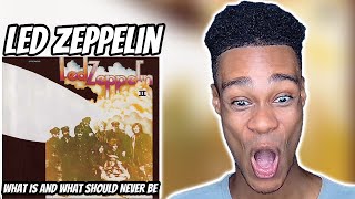 Led Zeppelin - What Is and What Should Never Be | FIRST TIME REACTION