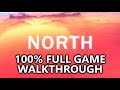 NORTH - 100% Full Game Walkthrough - All Achievements/Trophies