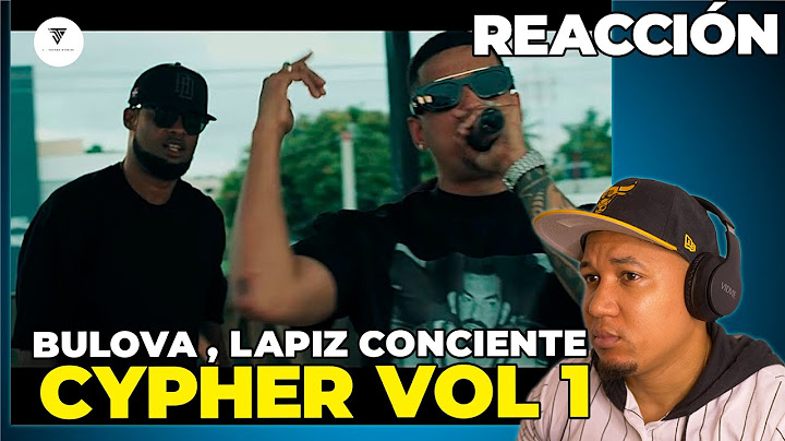 REACCIÓN a Bulova , Lapiz Conciente - Cypher Vol 1 (Video Oficial)