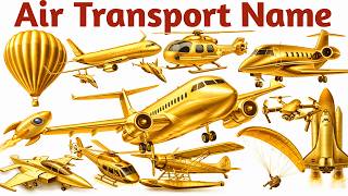 Air Transport Names & Sounds हवई वहन क नम और आवज